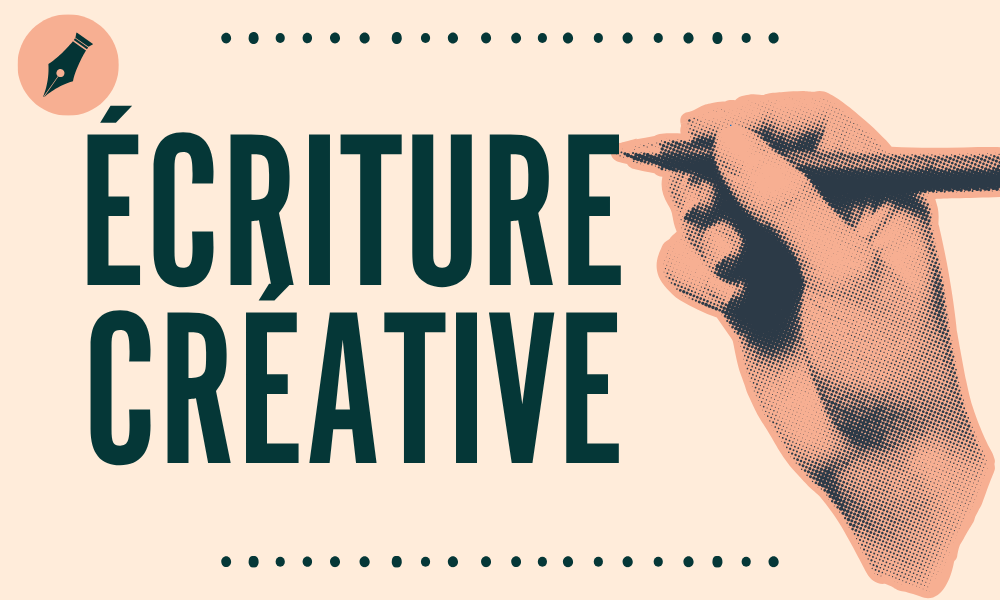 Découverte de l’écriture créative