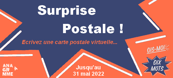 Surprise Postale ! Écrivez une carte postale virtuelle…